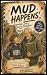 Mud Happens: Grandpa Joe’e ...