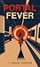 Portal Fever