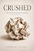 CRUSHED: When God Is Sovere...