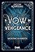 A Vow in vengeance: Un destino di vendetta (Immortal Desires Vol. 1) (Italian Edition)