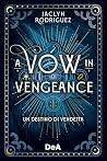 A Vow in vengeanc...