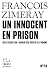 Tracts (N°78) - Un innocent en prison. Réflexions sur l'avenir des droits de l'Homme (French Edition)