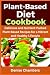 Plant-Based Diet Cookbook: ...