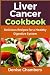 Liver Cancer Cookbook: Deli...
