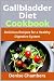 Gallbladder Diet Cookbook: ...