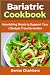 Bariatric Cookbook: Nourish...