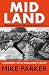 Mid Land: A Journey into En...