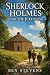 Sherlock Holmes & the Icehouse by Ben Stevens