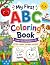 My First ABC Coloring Book