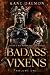 Badass Vixens: Volume One
