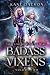 Badass Vixens: Volume Two