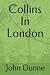 Collins In London