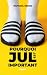 Pourquoi Jul est important (French Edition)