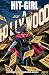 Hit-Girl: a Hollywood