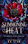Summoning Heat: A Spicy Novella (The Immortal Lovers Collection Book 1)