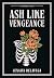Ash Like Vengeance