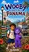 Wooby Goes to Panama