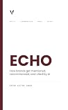 ECHO: How brands get mentioned, recommended, and cited by AI