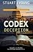 The Codex Deception: An eso...