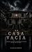 La Casa Vacía: A Horror Nov...