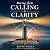 Moving from Calling to Clar...