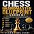 Chess Grandmaster Blueprint...