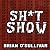 Sh*t Show