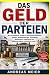 Das Geld der Parteien by Andreas Meier