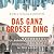 Das ganz große Ding: Wie An...