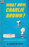 What Now, Charlie Brown? by Charles M. Schulz