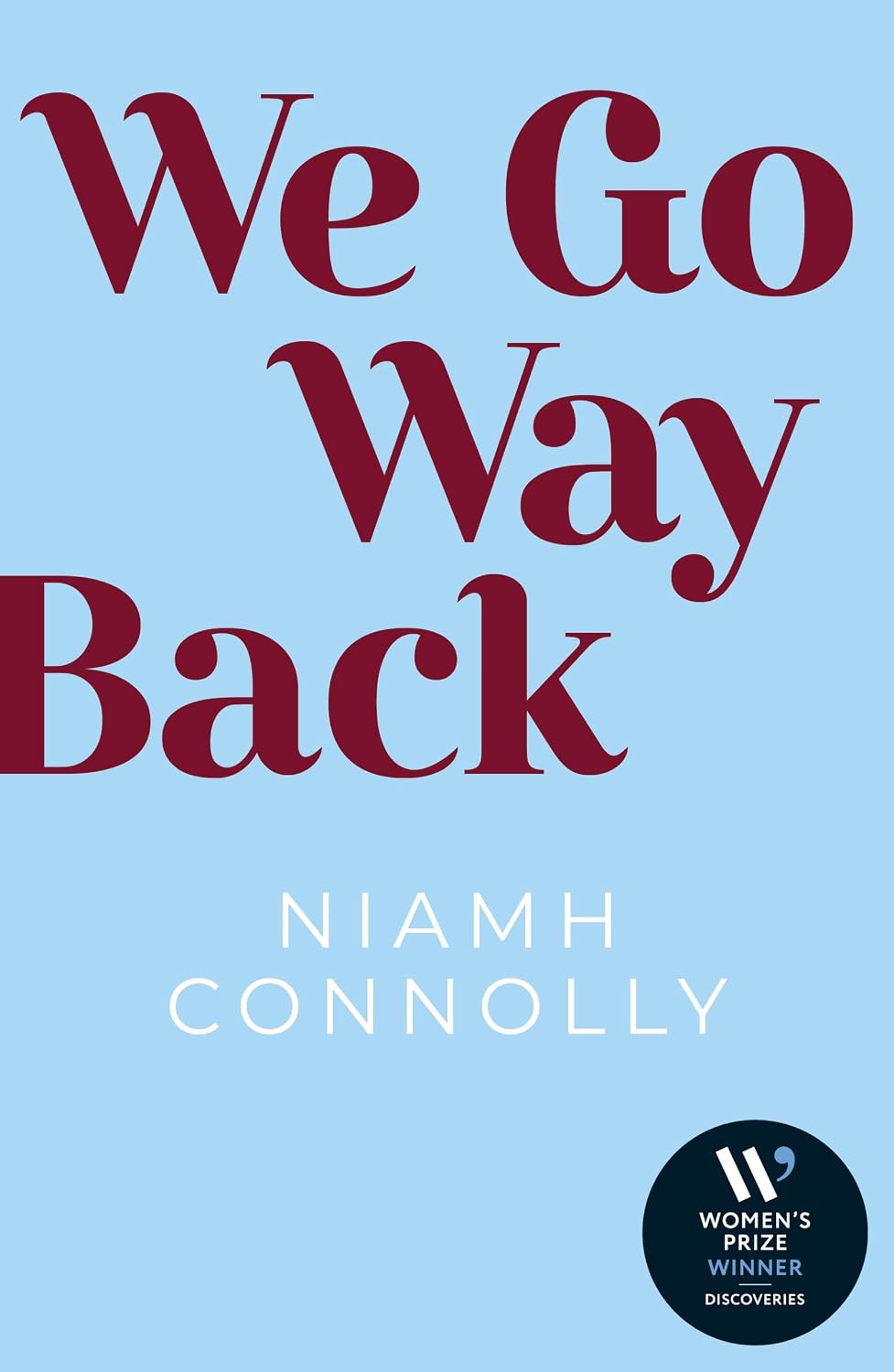 We Go Way Back: The most anticipated, heartbreaking love story of 2027