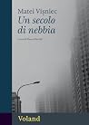 Un secolo di nebbia
