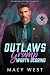 Outlaws Grump Worth Scoring: Heartfelt Hockey Romance (Austin Outlaws Hockey Book 1)