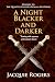 A Night Blacker and Darker by Jacquie Rogers