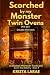 Scorched by my Monster Twin...