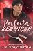 Perfeita Rendição (Os Babacas do Hóquei Livro 3) (Portuguese Edition)