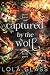 Captured by the Wolf (Mate ...