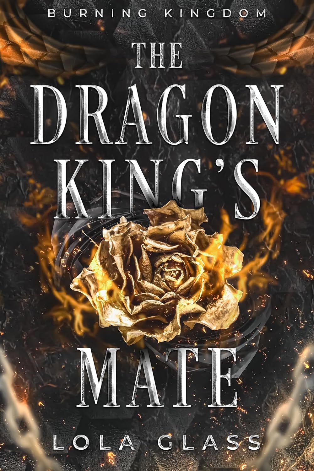 The Dragon King's Mate (Burning Kingdom, #1)