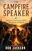 The Campfire Speaker: Super...