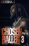 Chosen By a Balle...