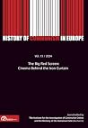 The Big Red Screen – Cinema Behind the Iron Curtain: History of Communism in Europe, vol. 15 / 2024