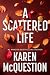 A Scattered Life