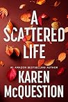 A Scattered Life