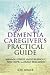 Dementia Caregiver's Practi...