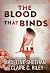 The Blood That Binds: A Dys...