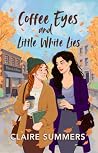 Coffee Eyes and L...