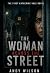 The Woman Across the Street...