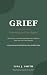 Grief by Lisa J. Smith