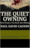 The Quiet Owning:...
