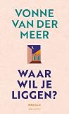 Waar wil je liggen?